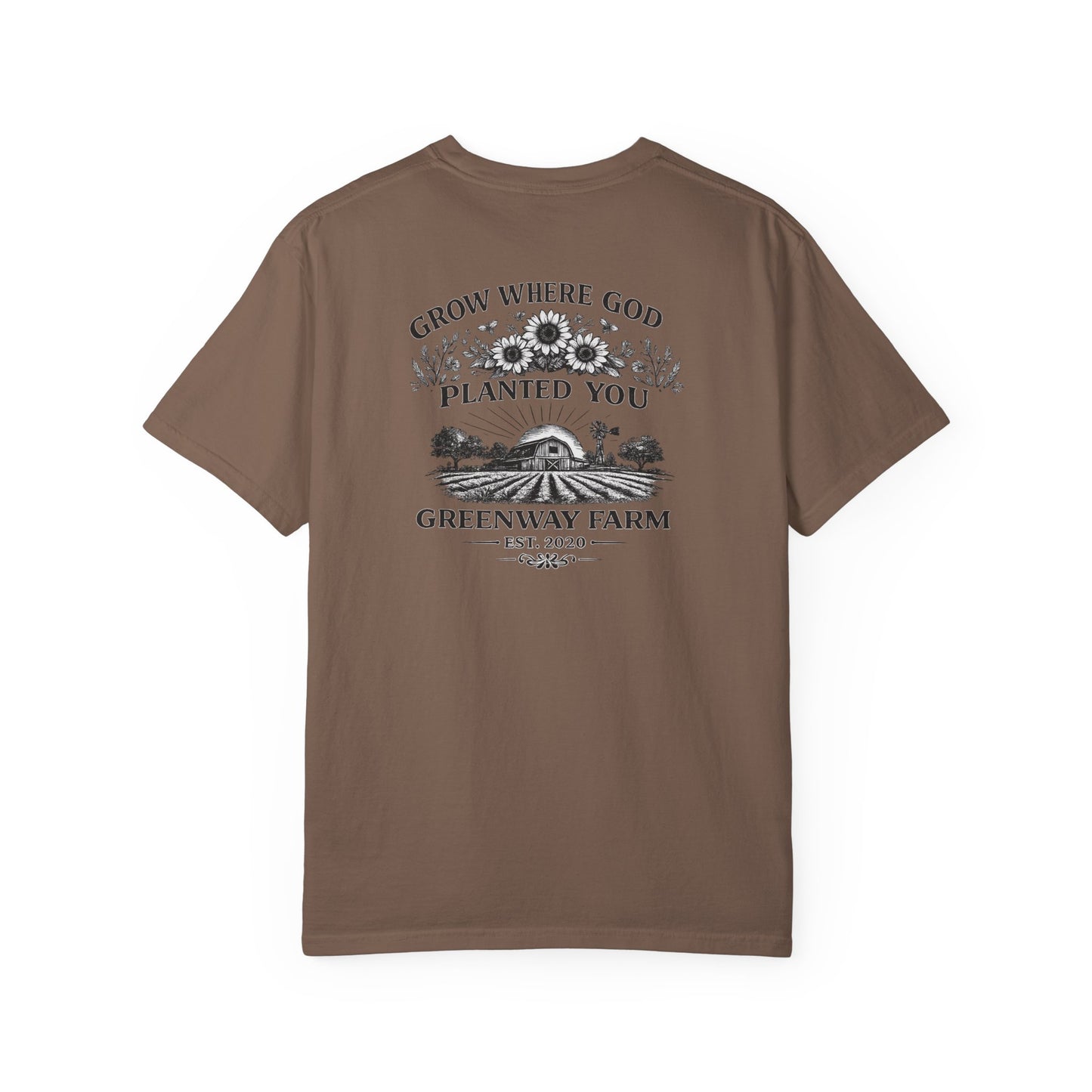 Grow Where God Planted You T-shirt