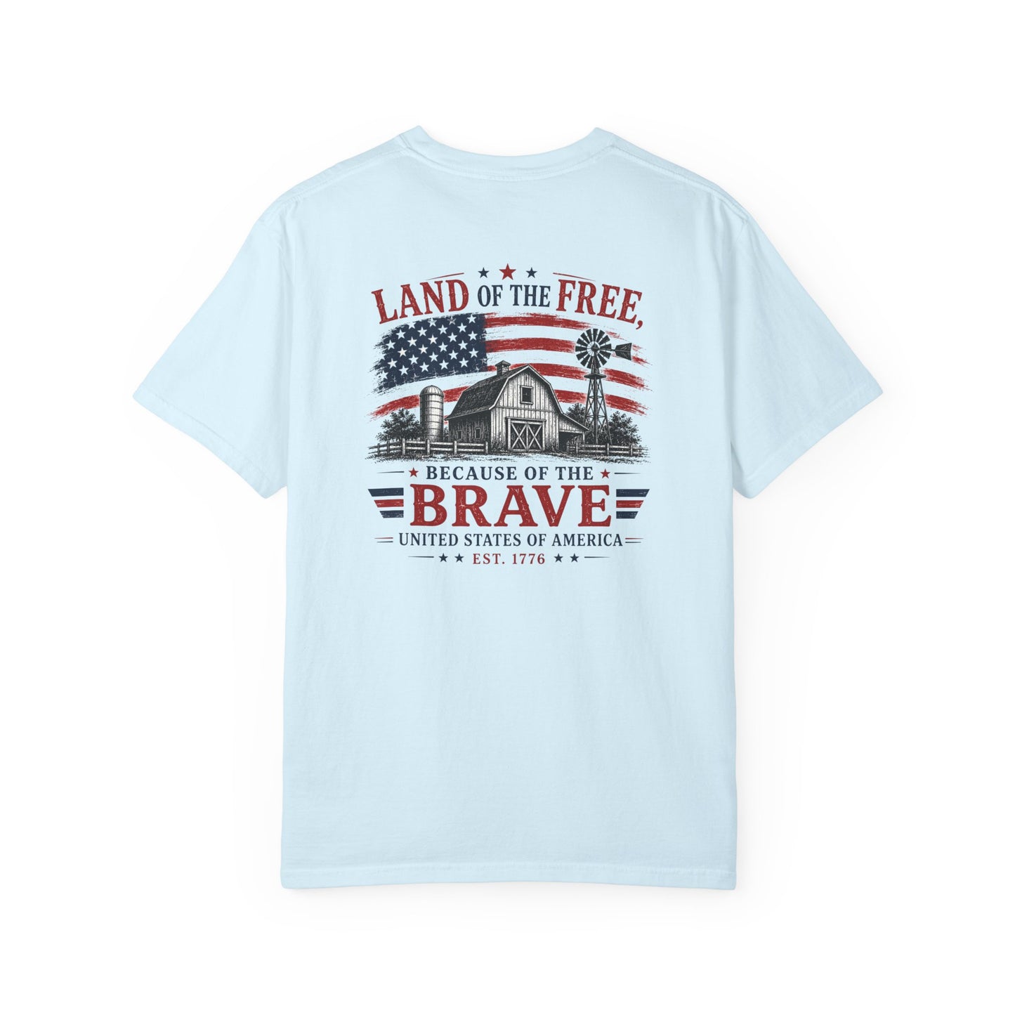 Land Of The Free Because Of The Brave T-shirt