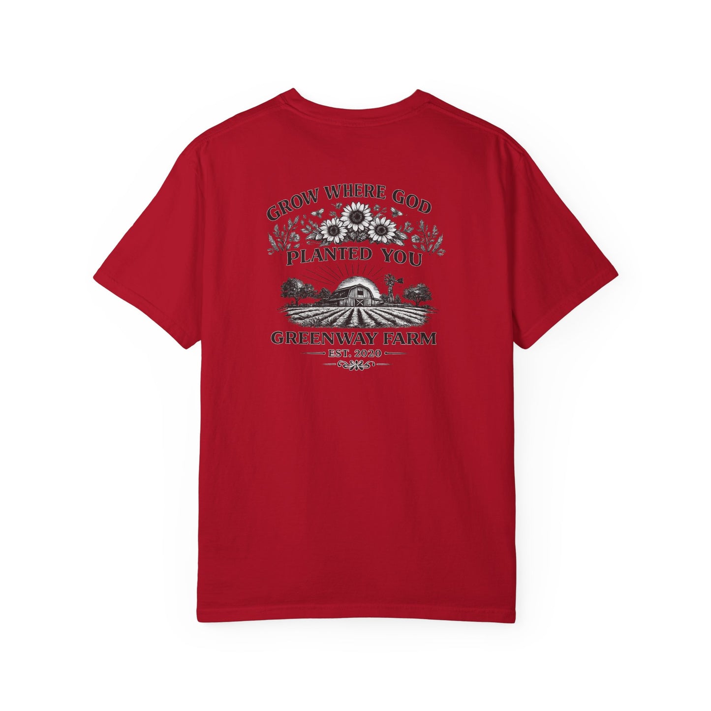 Grow Where God Planted You T-shirt
