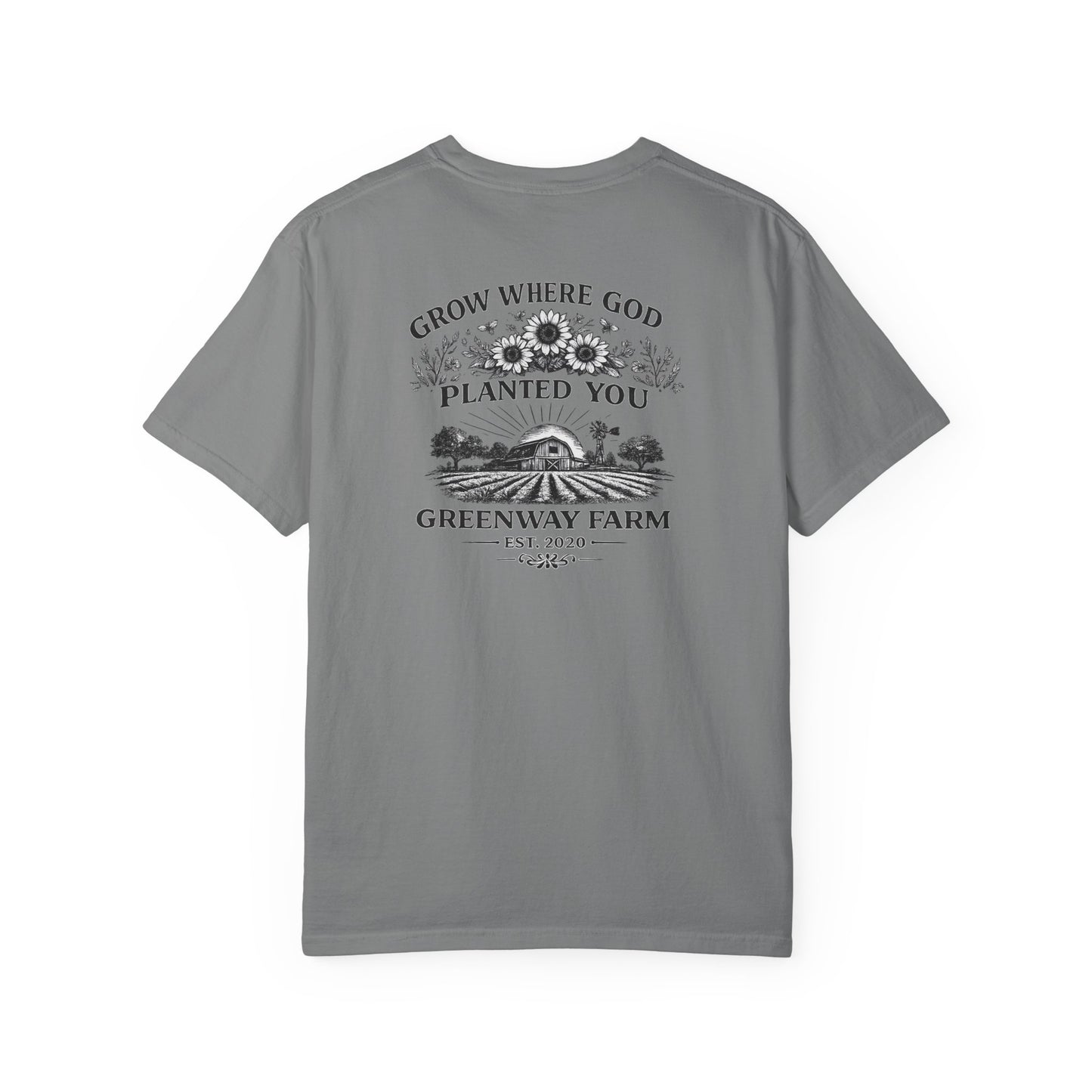 Grow Where God Planted You T-shirt
