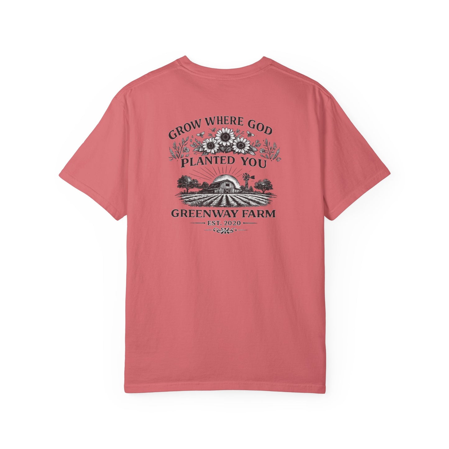 Grow Where God Planted You T-shirt