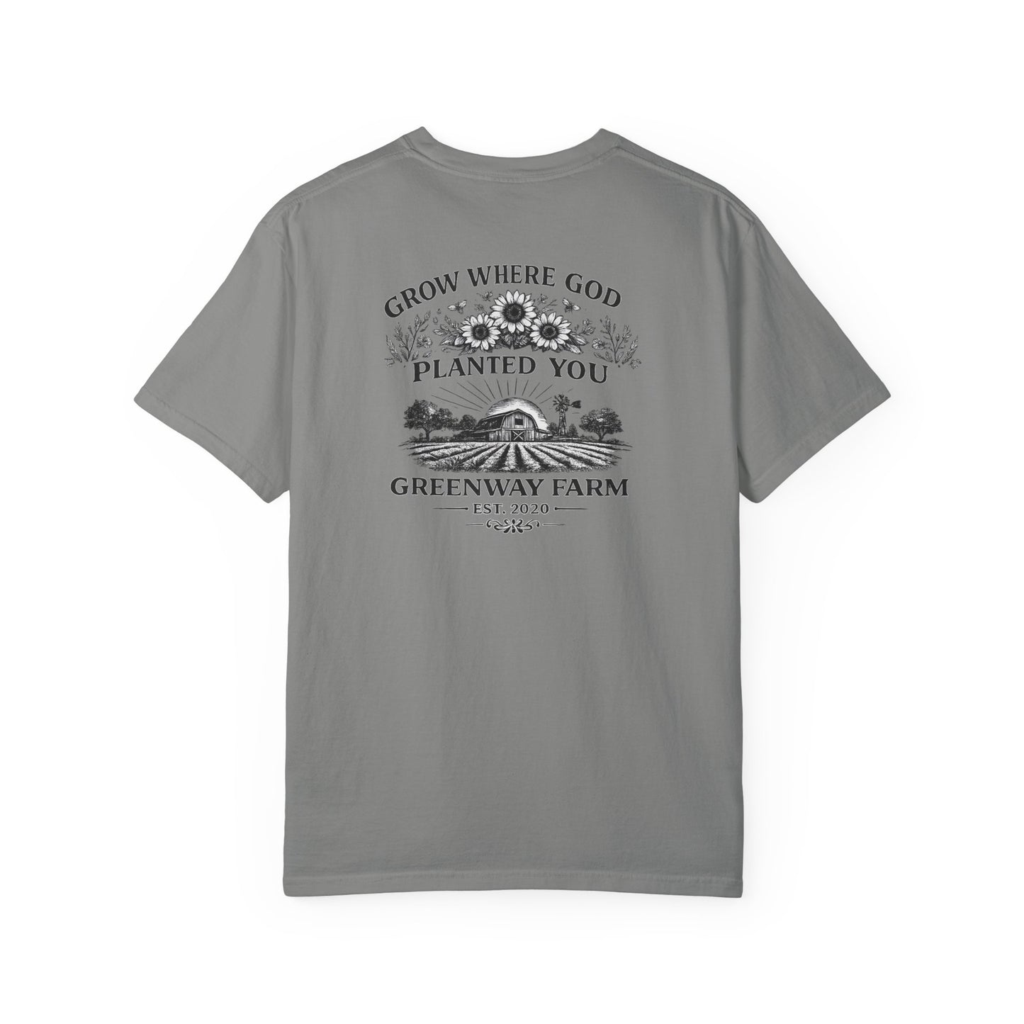 Grow Where God Planted You T-shirt