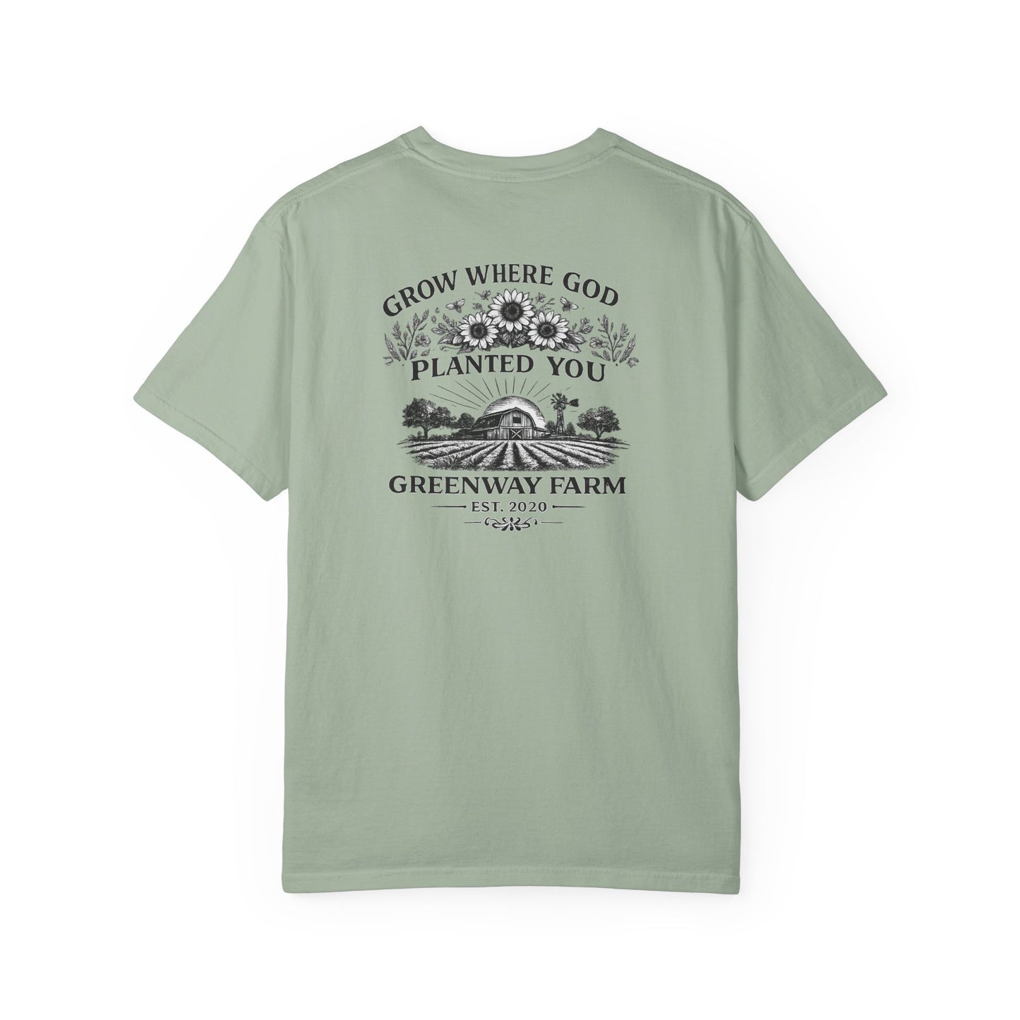 Grow Where God Planted You T-shirt